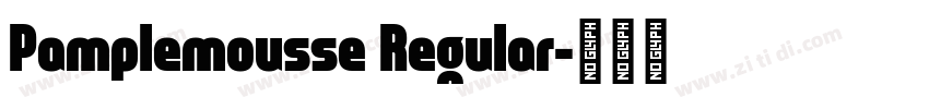 Pamplemousse Regular字体转换